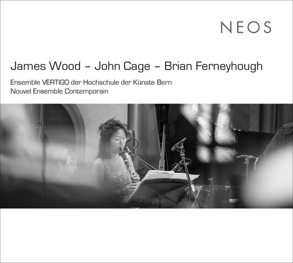 JAMES WOOD/JOHN CAGE/BRIAN FERNEYHOUGH | Two Men Meet, Each Presuming The Other To Be From A Distant Planet / Ryoanji / La Chute d'Icare - CD