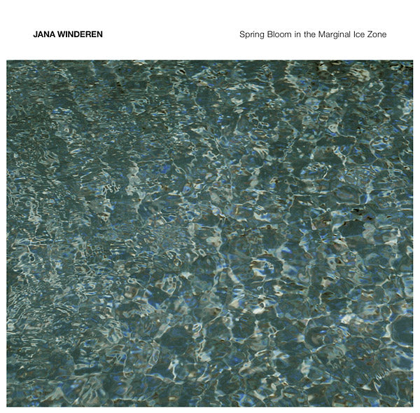 JANA WINDEREN | Spring Bloom in the Marginal Ice Zone - CD
