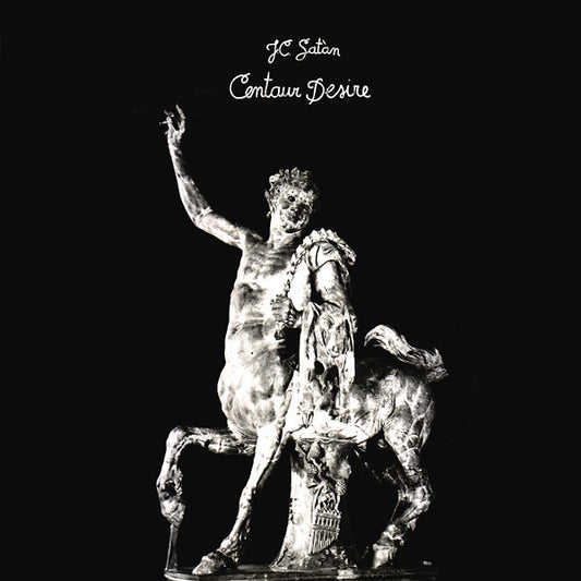 JC SATAN | Centaur Desire - Vinyl