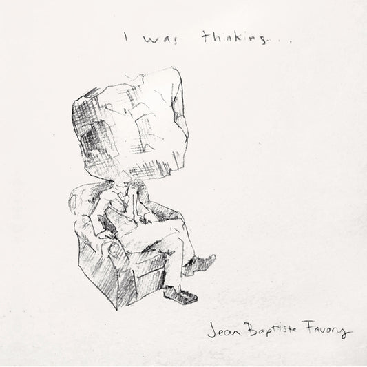JEAN-BAPTISTE FAVORY | I Was Thinking - CD