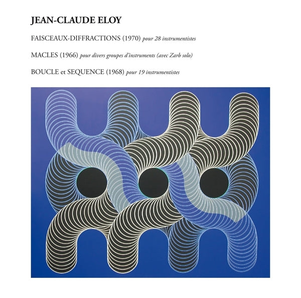 Jean-Claude Eloy | Faisceaux-Diffractions - Macles - Boucle Et Sequence [CD] - CD