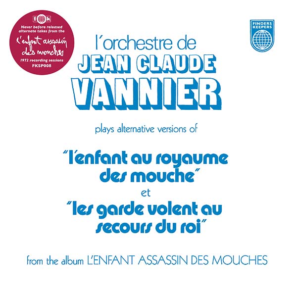 JEAN-CLAUDE VANNIER | L'Enfant Assassin des Mouches Alternate Takes - Vinyl
