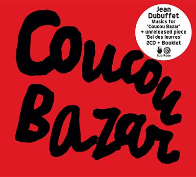 JEAN DUBUFFET | Coucou Bazar - CD