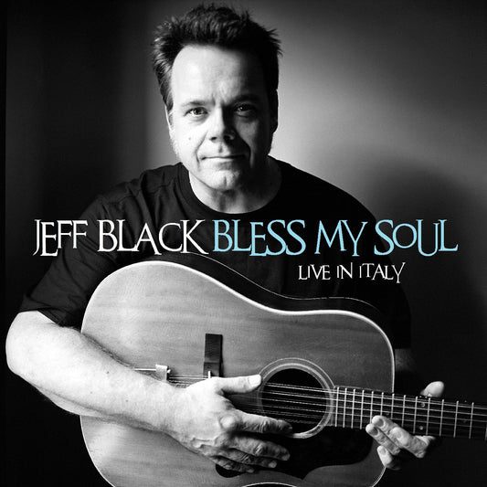 Jeff Black | Bless My Soul - Live In Italy - CD