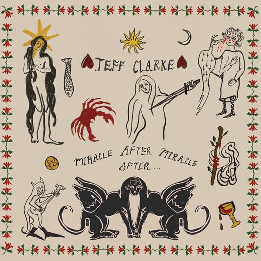 JEFF CLARKE | Miracle After Miracle After... [LP] - Vinyl