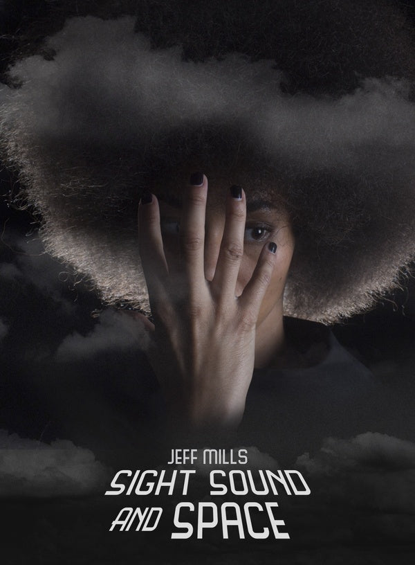 JEFF MILLS | Sight, Sound And Space: The Director's Cut Compilation - CD