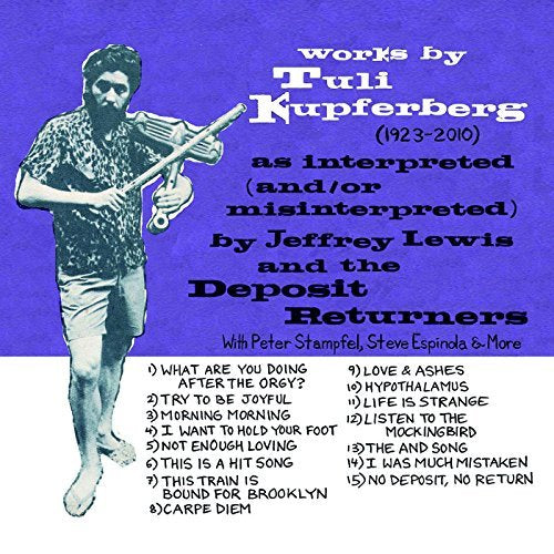 Jeffrey Lewis | WORKS BY TULI KUPFERBERG (1923-2010) - CD