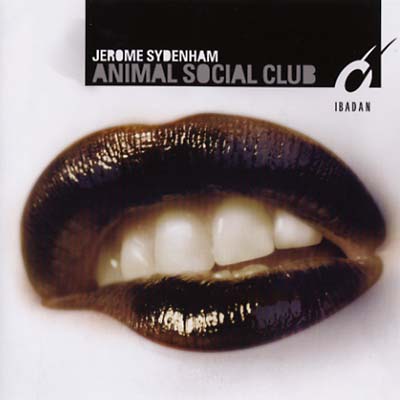 JEROME SYDENHAM | Animal Social Club - CD