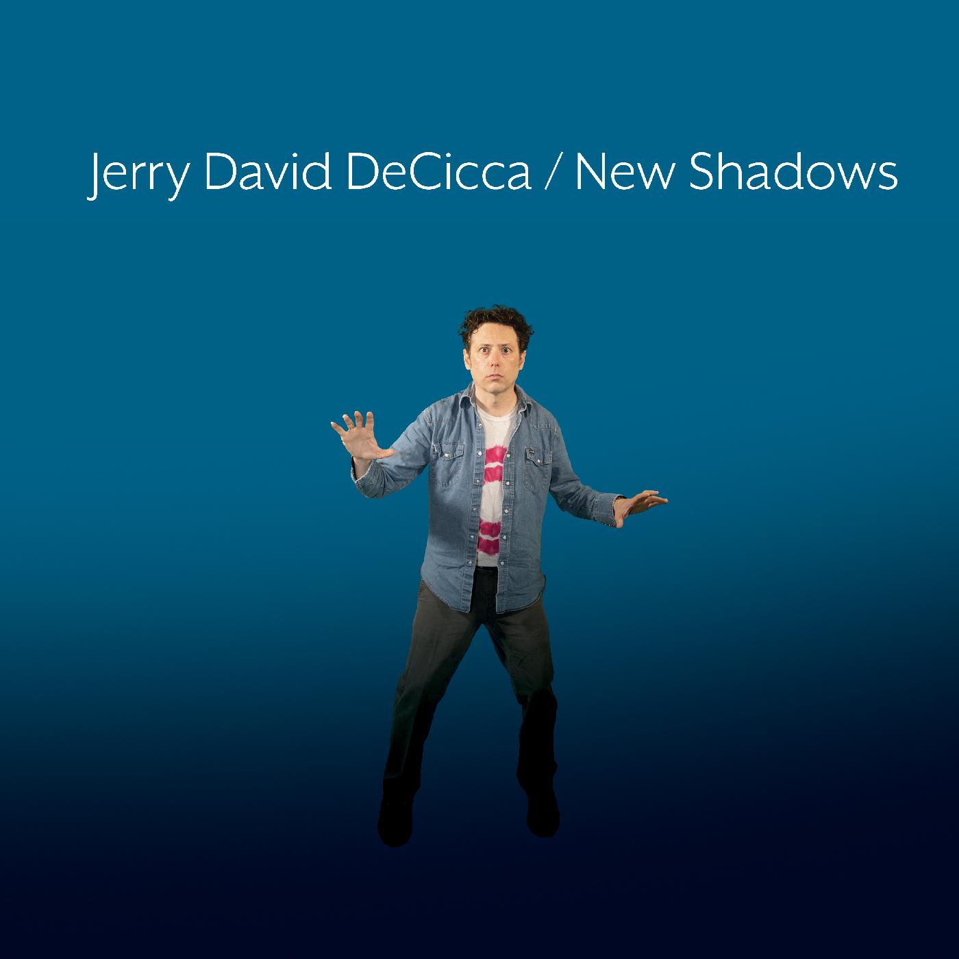 Jerry David DeCicca | New Shadows - CD