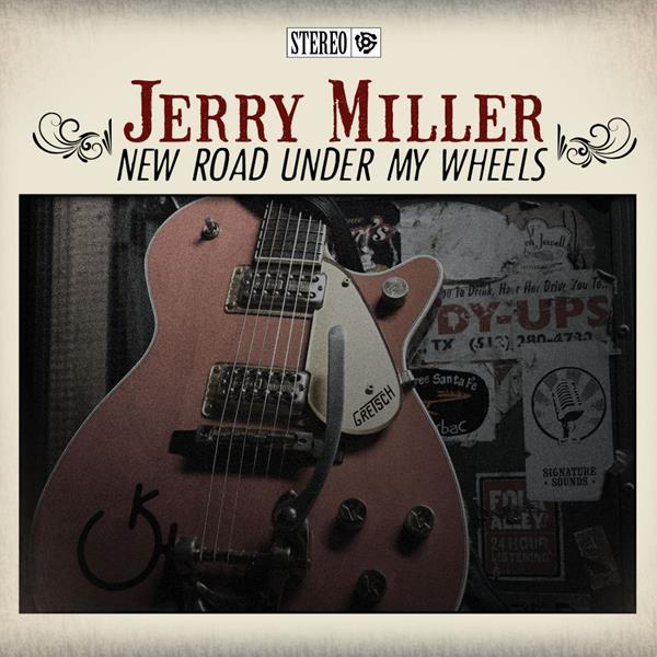 Jerry Miller | New Road Under My Wheels - CD
