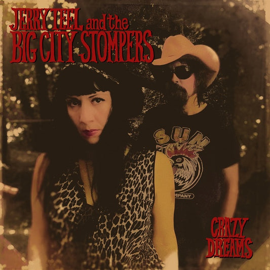 JERRY TEEL AND THE BIG CITY STOMPERS | Crazy Dreams - Vinyl