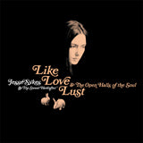 Jesse & The Sweet Herea Sykes | Like, Love, Lust & the Open Halls of the Soul - CD