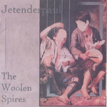 Jetenderpaul | The Woolen Spires - CD