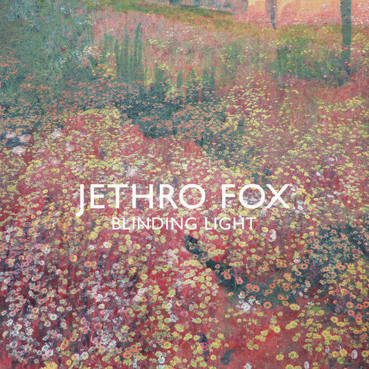 Jethro Fox | Blinding Light - Vinyl