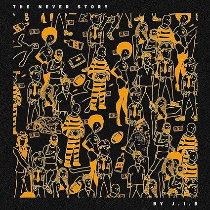 JID | The Never Story [Explicit Content] - Vinyl