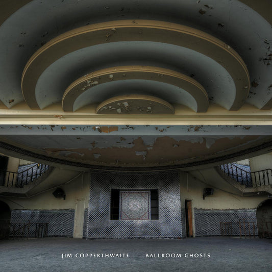 Jim Copperthwaite | Ballroom Ghosts - CD