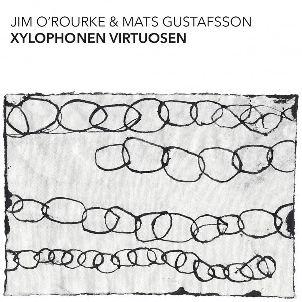 JIM O'ROURKE & MATS GUSTAFSSON | Xylophonen Virtuosen - CD