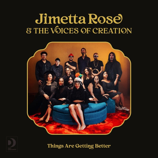 JIMETTA ROSE & THE VOICES OF CREATION | Things Are Getting Better - Vinyl