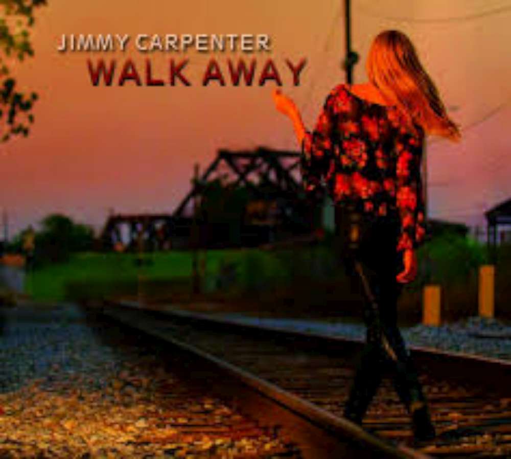 Jimmy Carpenter | Walk Away - CD