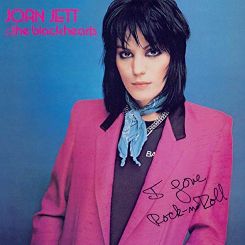 Joan Jett & The Blackhearts | I Love Rock 'N' Roll - Vinyl