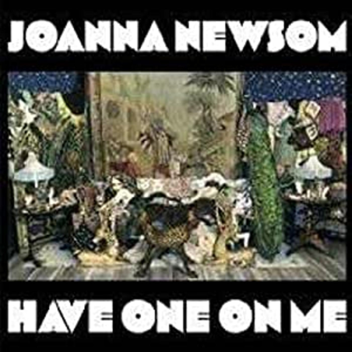 Joanna Newsom | Have One On Me [3Lp] - Vinyl