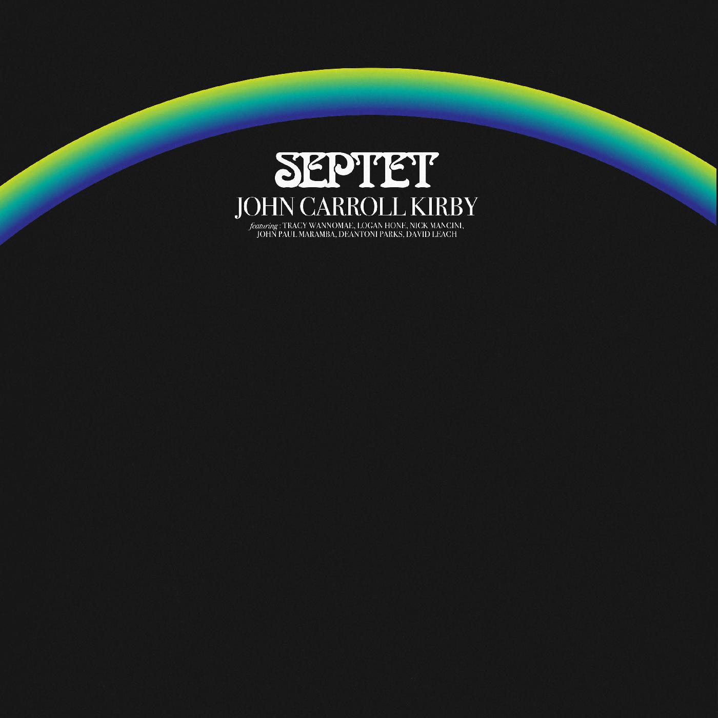 John Carroll Kirby | Septet - Vinyl