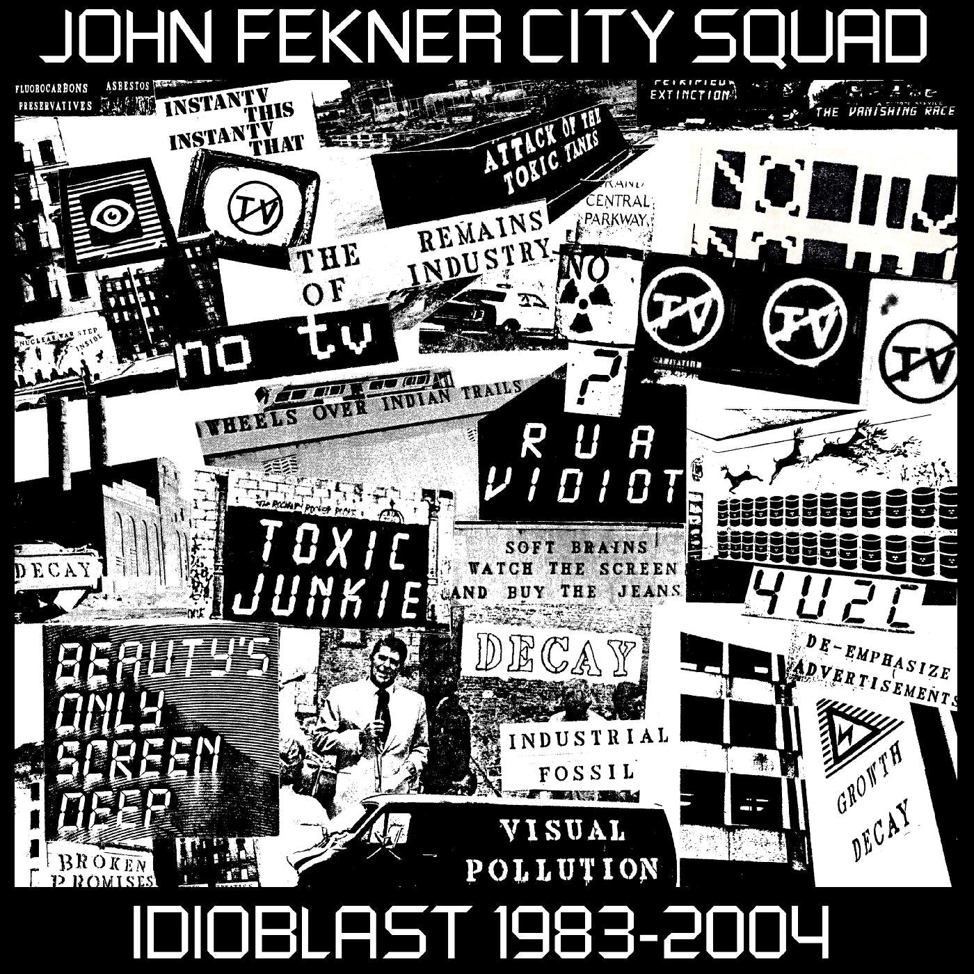 John City Squad Fekner | Idioblast 1983-2004 - Vinyl