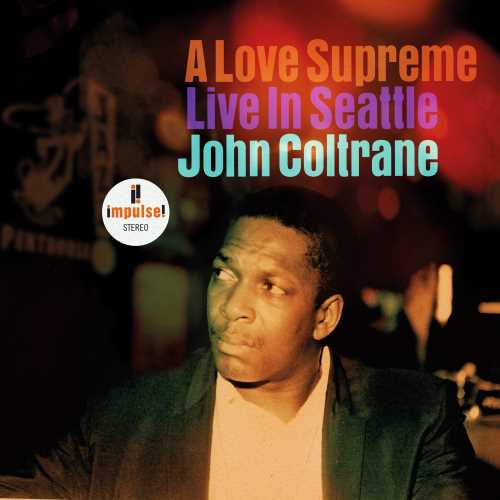 John Coltrane | A Love Supreme: Live In Seattle (2 Lp's) - Vinyl