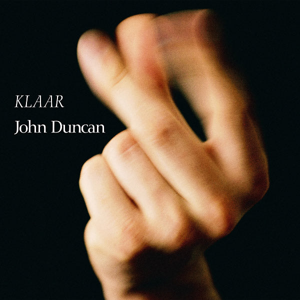 JOHN DUNCAN | Klaar - Vinyl