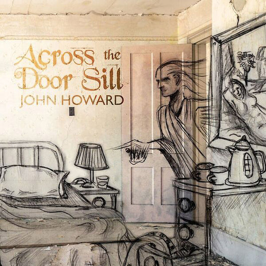 JOHN HOWARD | Across The Door Sill - CD