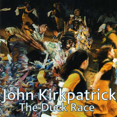 John Kirkpatrick | The Duck Race - CD