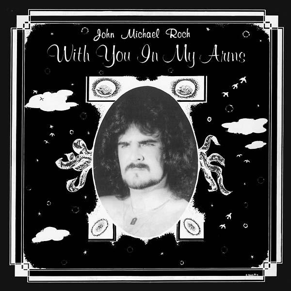 John Michael Roch | With You in My Arms - Vinyl