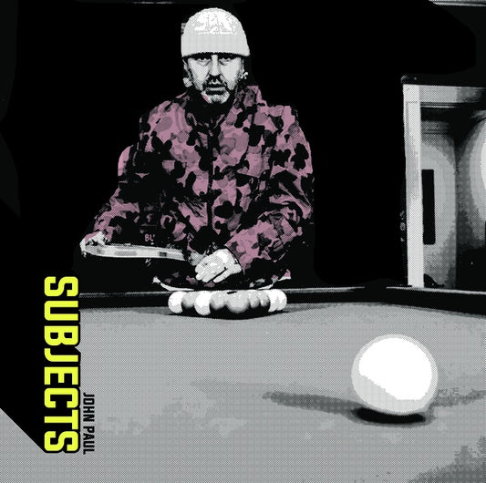 JOHN PAUL | Subjects - Vinyl