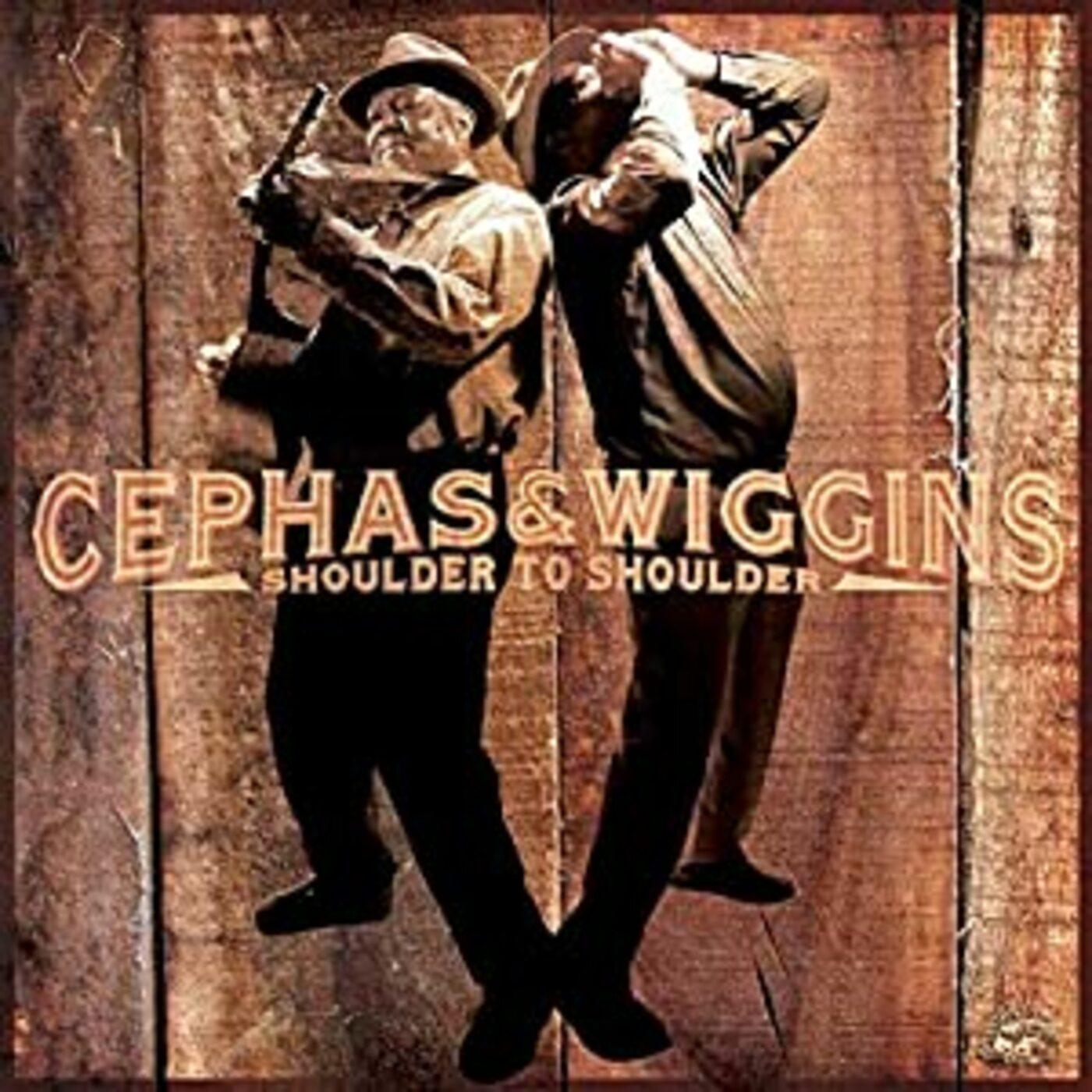 John / Phil Wiggins Cephas | Shoulder To Shoulder - CD