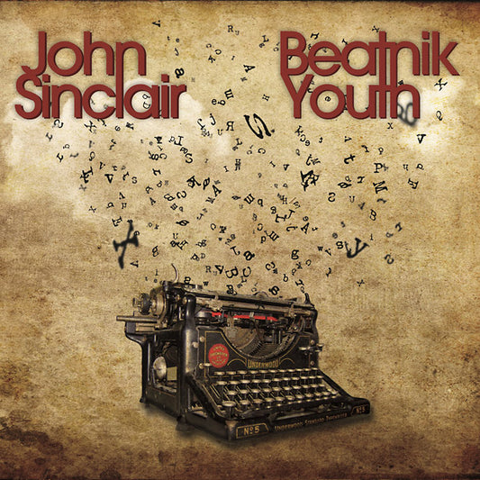 JOHN SINCLAIR | Beatnik Youth - CD