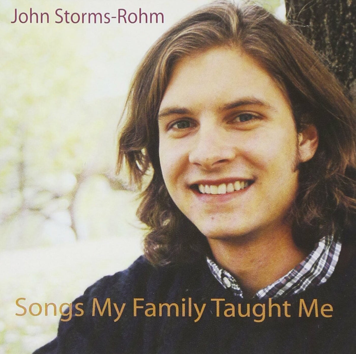 John Storms-Rohm | Songs My Family Taught Me - CD