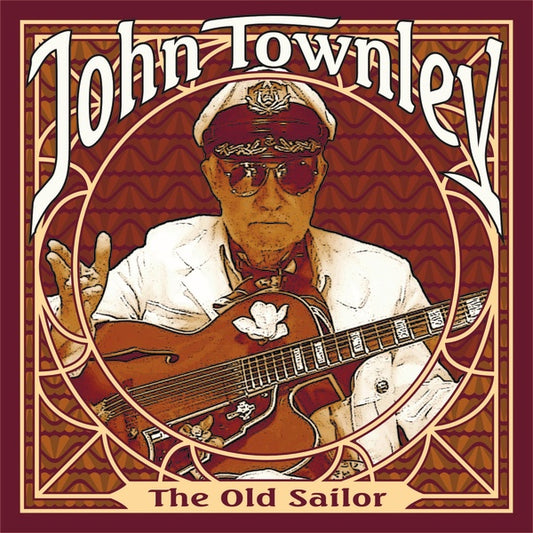 JOHN TOWNLEY | The Old Sailor - CD