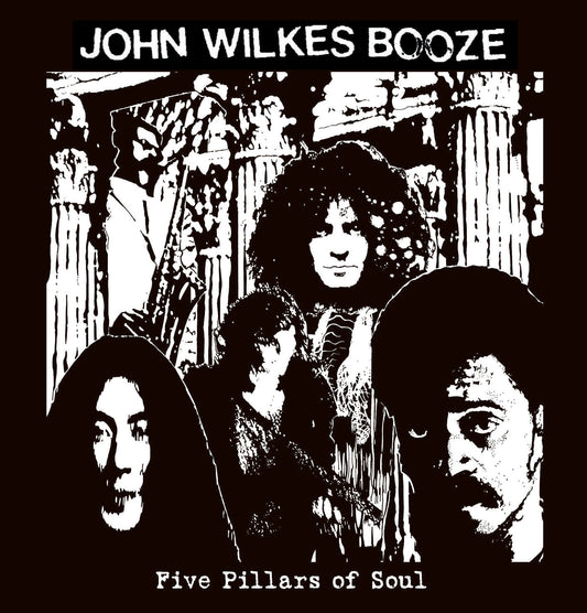 John Wilkes Booze | Five Pillars of Soul - CD