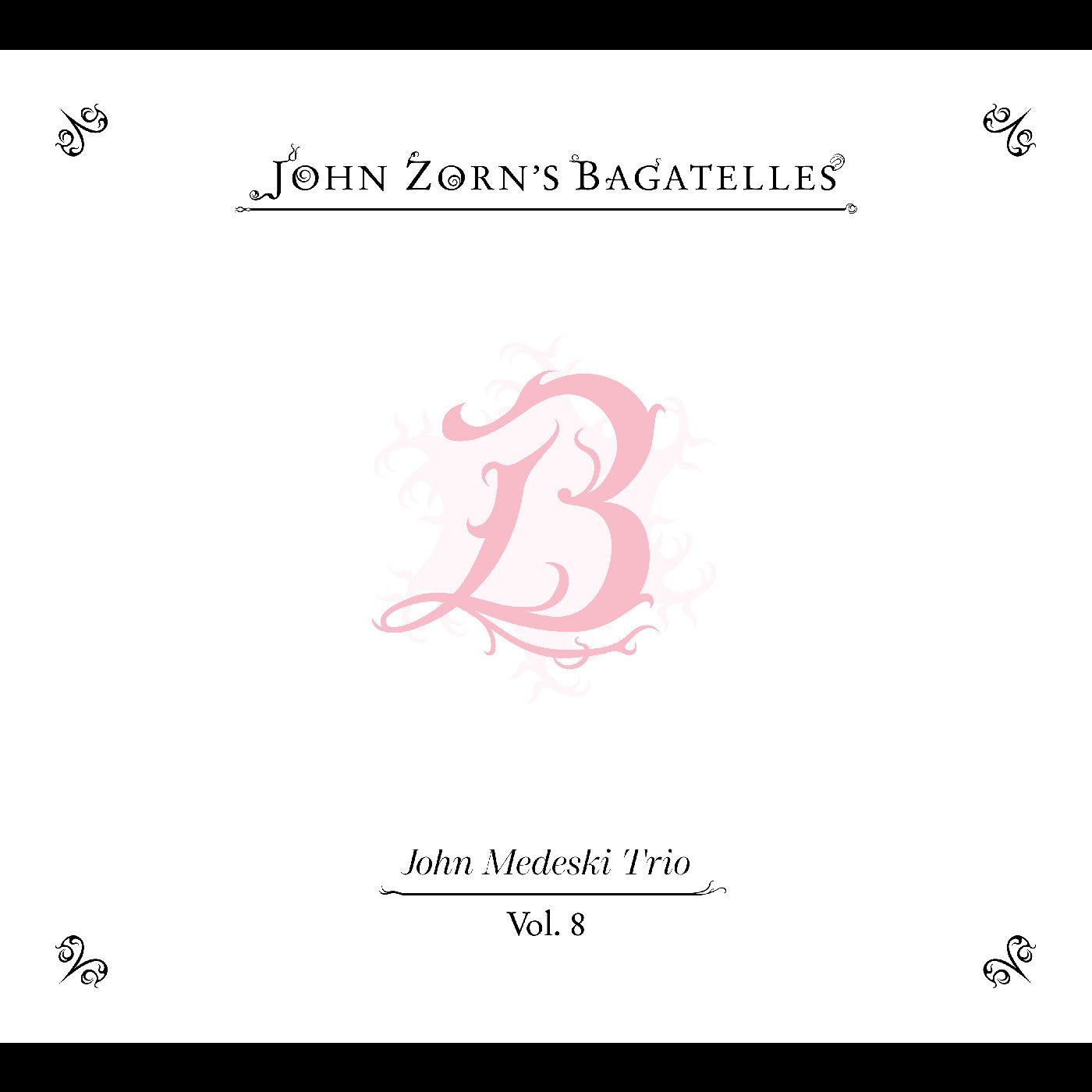 John Zorn | The Bagatelles Vol. 8—John Medeski Trio - CD