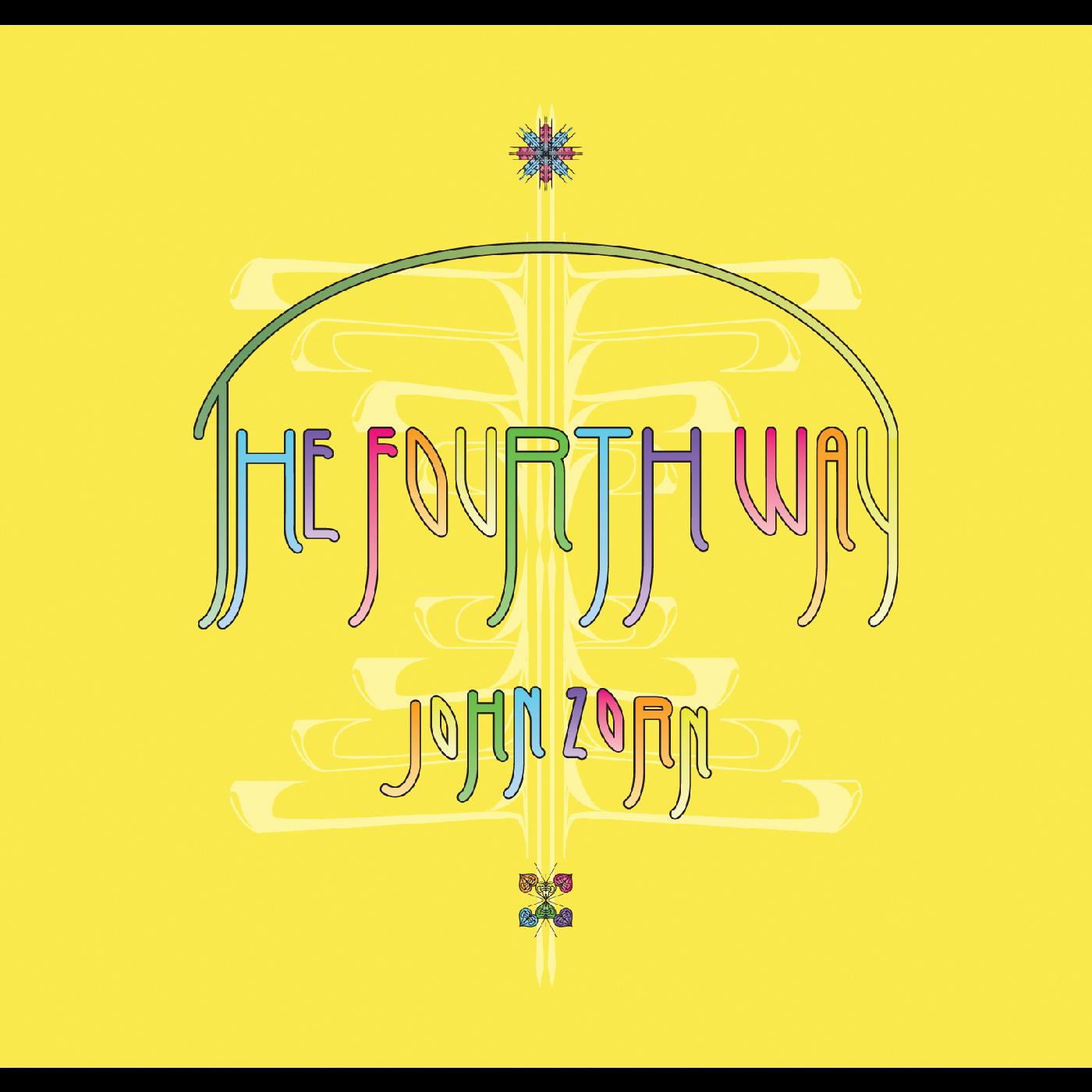 John Zorn | The Fourth Way - CD