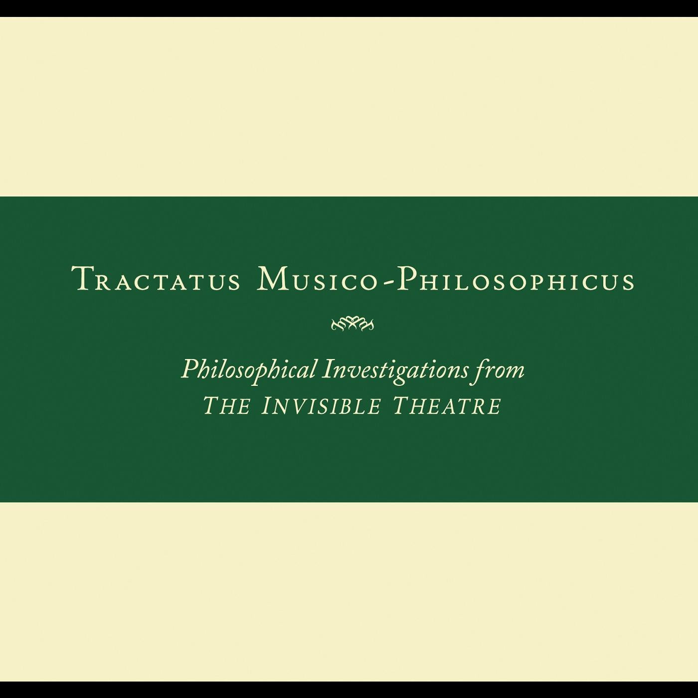 John Zorn | Tractatus Musico-Philosophicus-Philosophical Investigations from The Invisible Theatre - CD