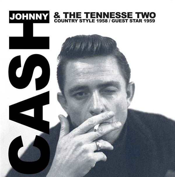 Johnny Cash & The Tennessee Two | Country Style 1958/Guest Star 1959 - CD