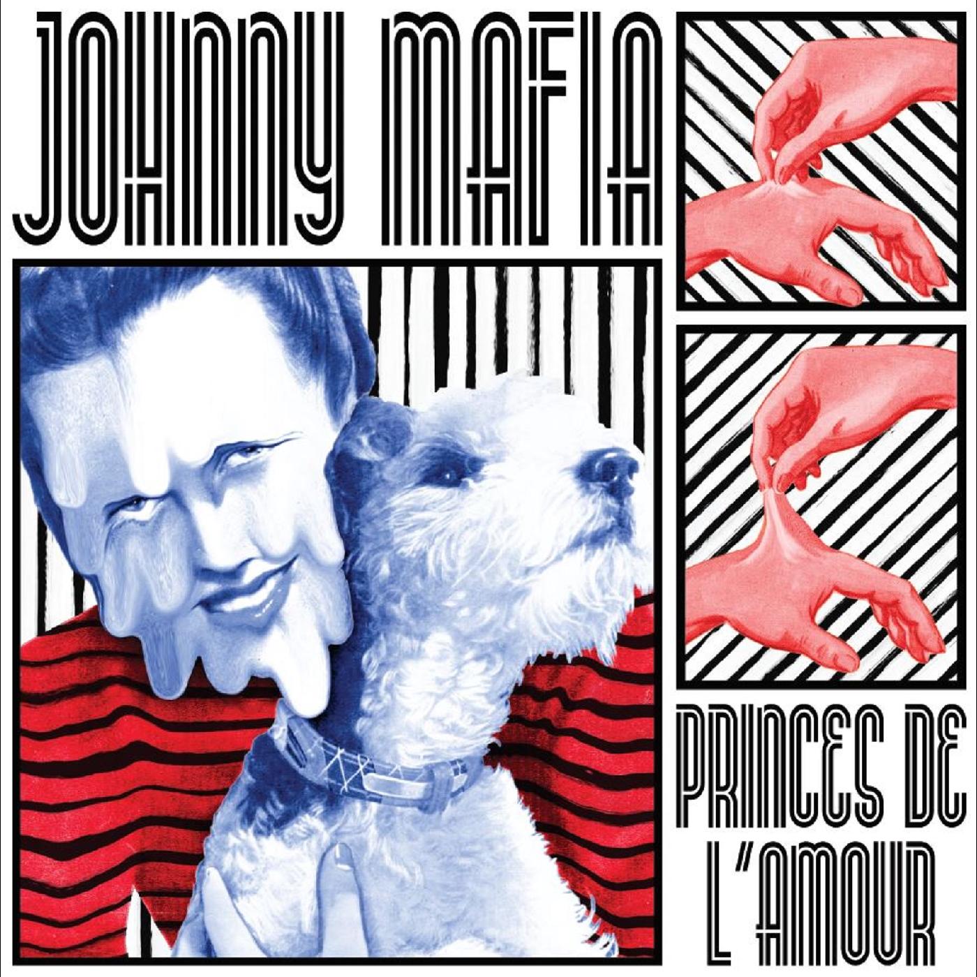 Johnny Mafia | Princes De L'Amour - Vinyl