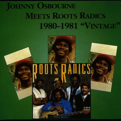 JOHNNY OSBOURNE | Meets Roots Radics 1980-1981 "Vintage" - Vinyl