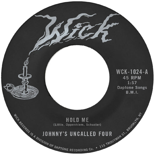Johnny's Uncalled Four | Hold Me B/W Windy And Warm - Vinyl