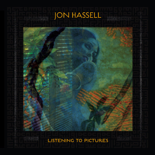 Jon Hassell | Listening To Pictures - CD