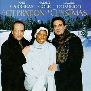 Jose Carreras/ Natalie Cole/ Placido Domingo | A Celebration of Christmas - CD
