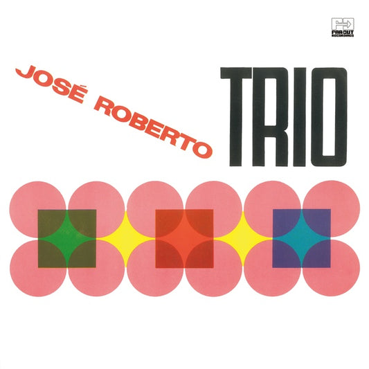 JOSE ROBERTO TRIO | Jose Roberto Trio - CD