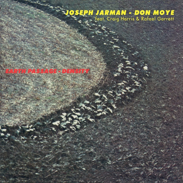 JOSEPH JARMAN/DON MOYE | Earth Passage - Density - Vinyl