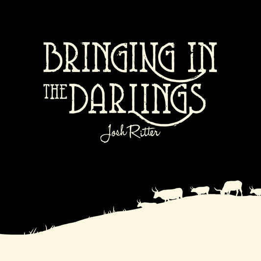 Josh Ritter | Bringing In The Darlings - CD